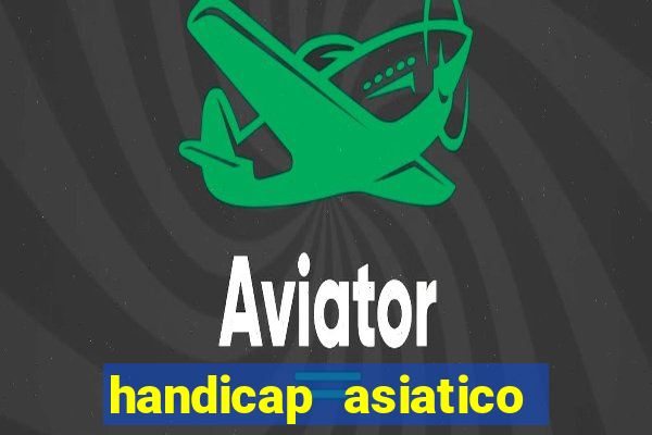 handicap asiatico 0.0 -0.5